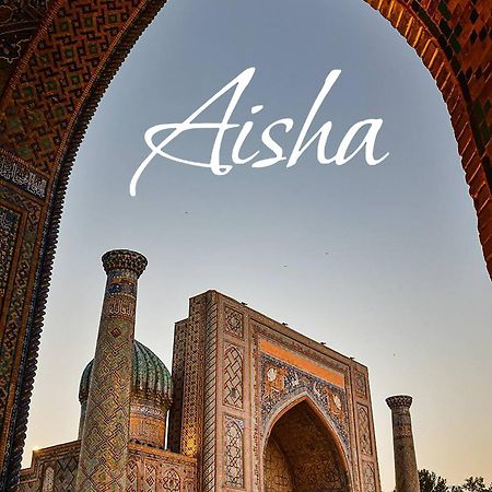 Aisha Guest House Samarkand Exterior photo